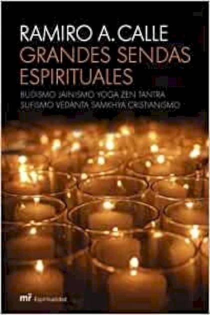 Grandes sendas espirituales: Budismo, – Ramiro A. Calle » Pangea Ebook Grandes sendas espirituales: Budismo, – Ramiro A. Calle