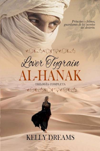 LOVER TYGRAIN AL-HANAK – Kelly Dreams