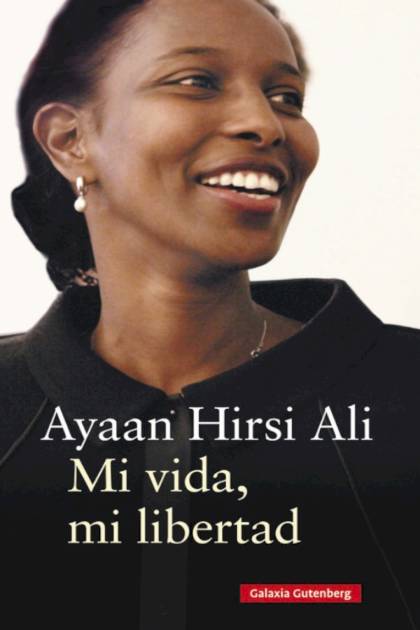 Mi vida, mi libertad – Ayaan Hirsi Ali