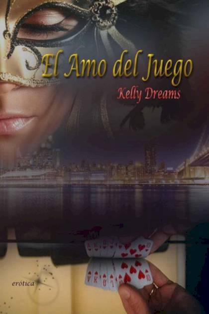 El amo del juego – Kelly Dreams