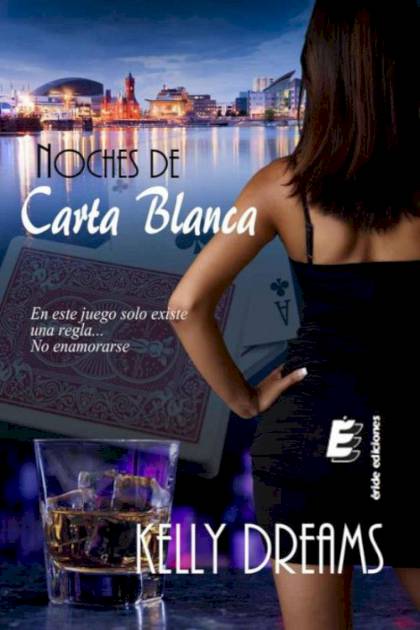 Noches de carta blanca – Kelly Dreams