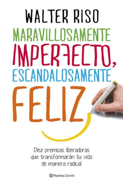 Maravillosamente Imperfecto, – Walter Riso