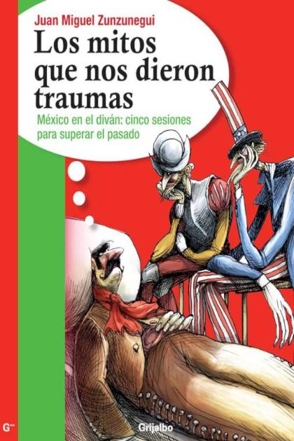 Los Mitos Que Nos Dieron Traumas – Zunzunegui Juan Miguel