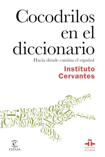 Cocodrilos En El Diccionario – Instituto Cervantes