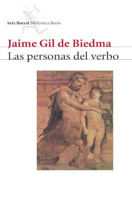 Las Personas Del Verbo – Gil De Biedma Jaime