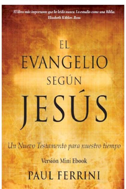 El Evangelio Segun Jesus – Ferrini Paul