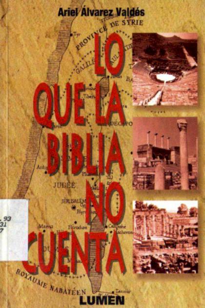 Lo Que La Biblia No Cuenta – Alvarez Ariel