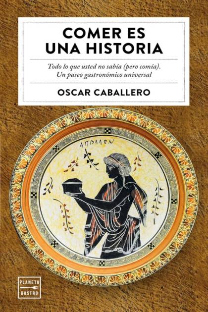 Comer Es Una Historia – Caballero Oscar