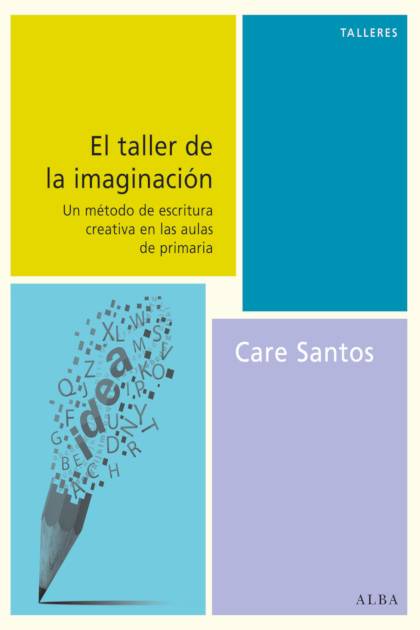 El Taller De La Imaginacion – Santos Care