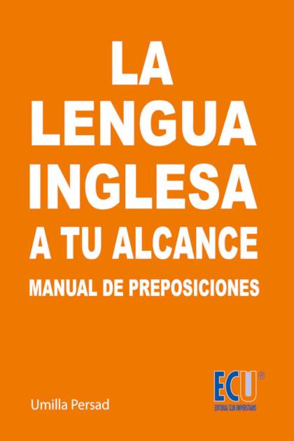 La Lengua Inglesa A Tu Alcance – Manual De – Persad Umilla