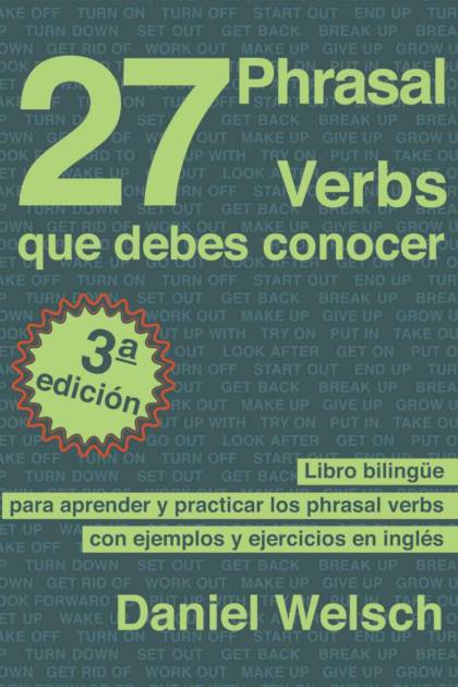 27 Phrasal Verbs Que Debes Conocer – Welsch Daniel