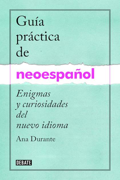 Guia Practica De Neoespañol – Durante Ana