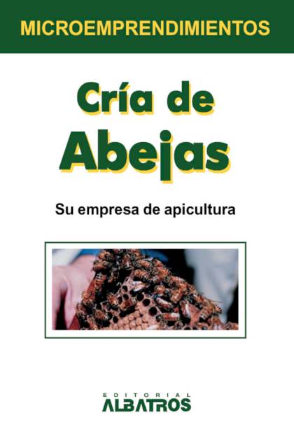 Cria De Abejas – Del Pozo Eduardo Y Schopflocher Roberto