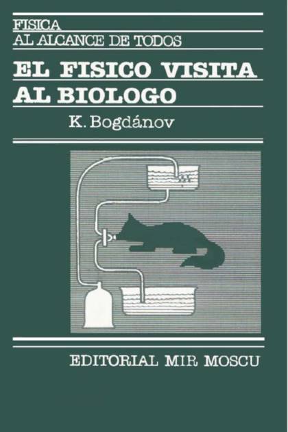 El Fisico Visita Al Biologo – Bogdanov Kirill