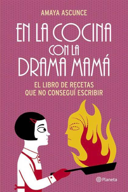 En La Cocina Con La Drama Mama – Ascunce Amaya