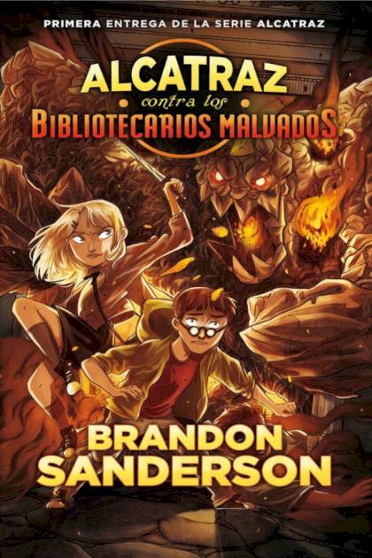 Alcatraz contra los bibliotecarios – Brandon Sanderson