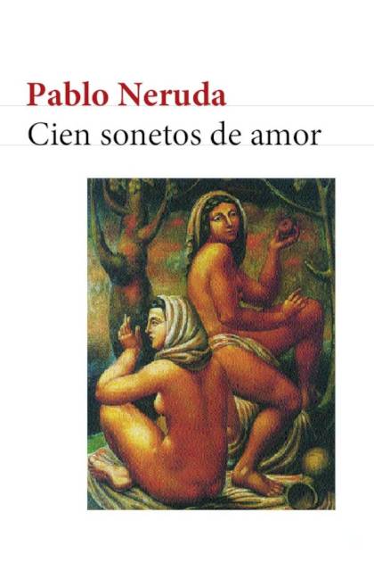 Cien sonetos de amor – Pablo Neruda » Pangea Ebook Cien sonetos de amor – Pablo Neruda
