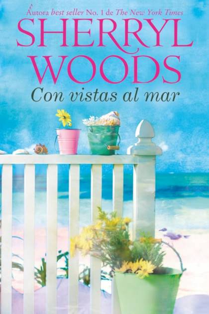 Con vistas al mar – Sherryl Woods
