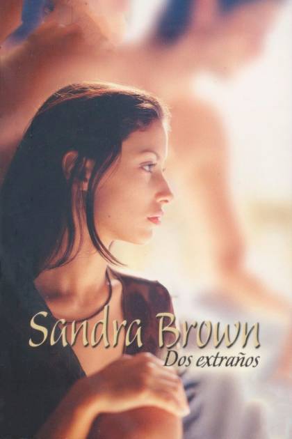 Dos extraños – Sandra Brown