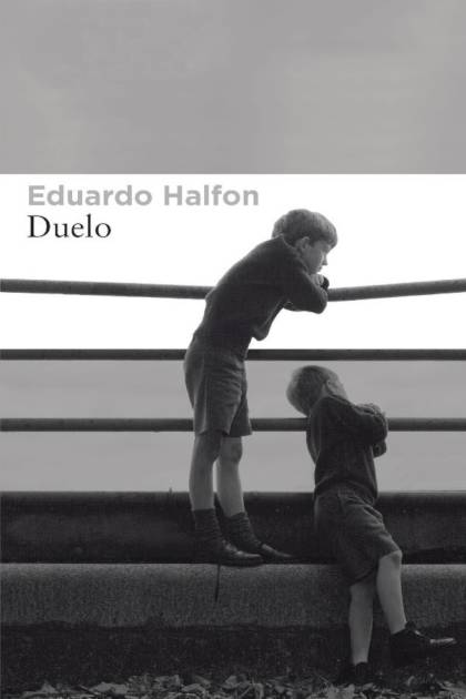 Duelo – Eduardo Halfon