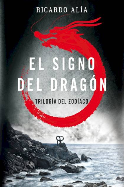 El signo del dragón – Ricardo Alía