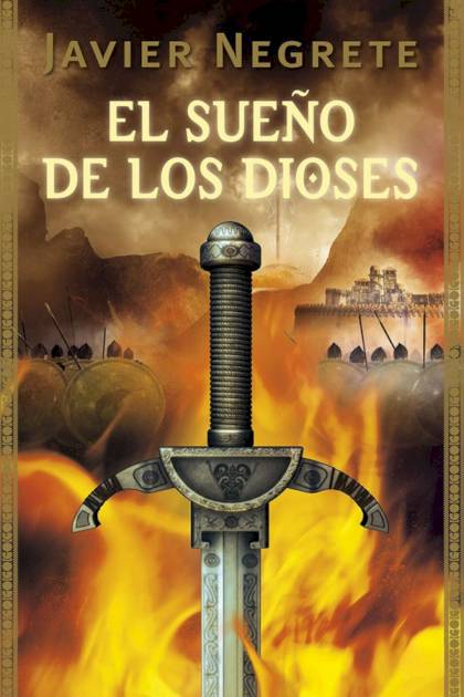 El sueño de los dioses – Javier Negrete