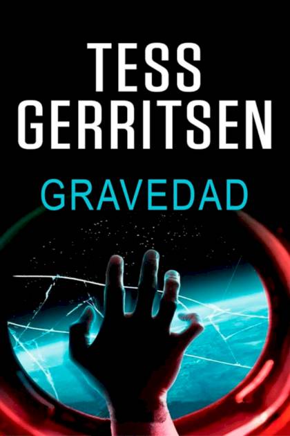 Gravedad – Tess Gerritsen