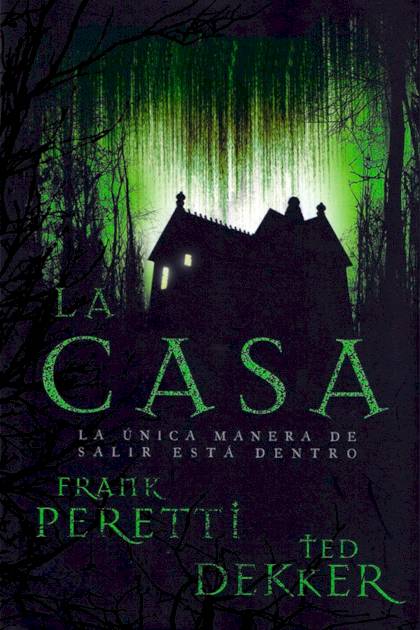 La casa – Frank Peretti