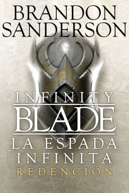 La espada infinita. Redención – Brandon Sanderson