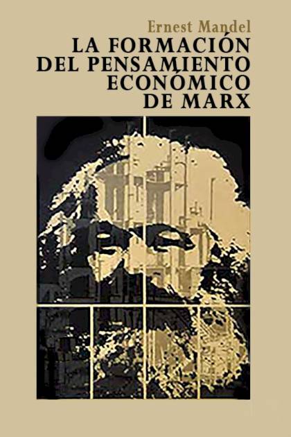 La formación del pensamiento económico – Ernest Mandel