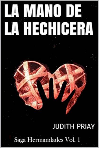 La mano de la hechicera – Judith Priay