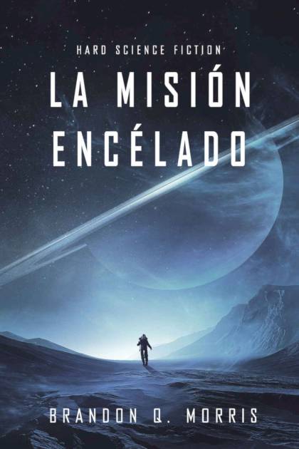 La misión Encélado – Brandon Q. Morris