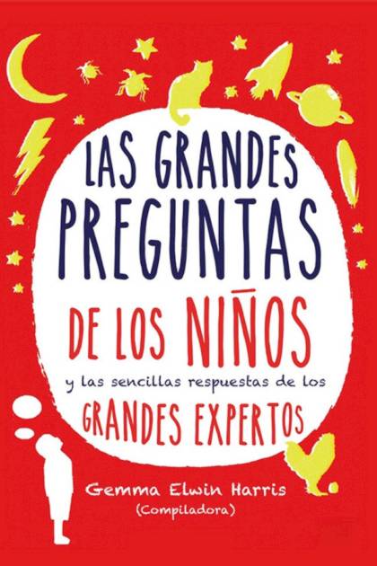 Las grandes preguntas de los niños y las – Gemma Elwin Harris » Pangea Ebook Las grandes preguntas de los niños y las – Gemma Elwin Harris