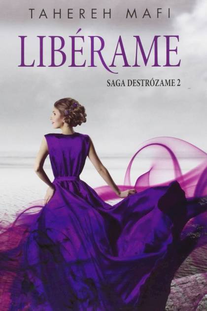 Libérame – Tahereh Mafi