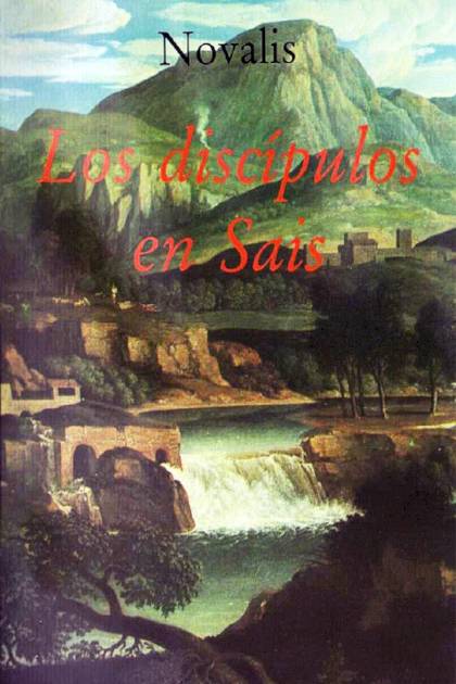 Los discípulos en Sais – Novalis