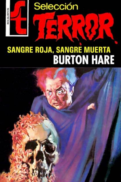 Sangre roja, sangre muerta – Burton Hare