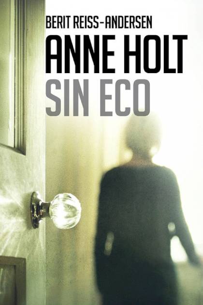 Sin eco – Anne Holt