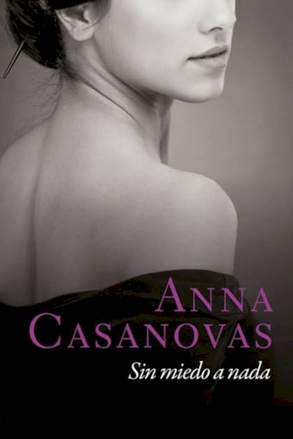 Sin miedo a nada – Anna Casanovas