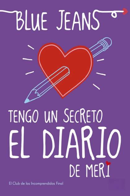 Tengo un secreto: el diario de Meri – Blue Jeans