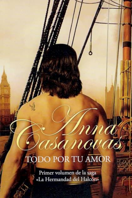 Todo por tu amor – Anna Casanovas