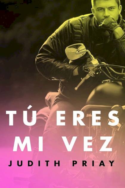 Tú eres mi vez – Judith Priay » Pangea Ebook Tú eres mi vez – Judith Priay