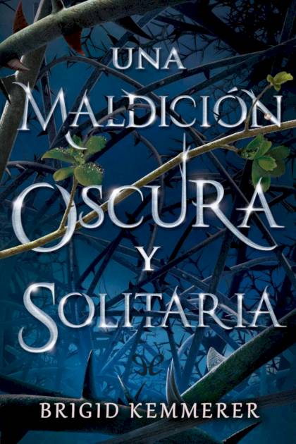 Una maldición oscura y solitaria – Brigid Kemmerer