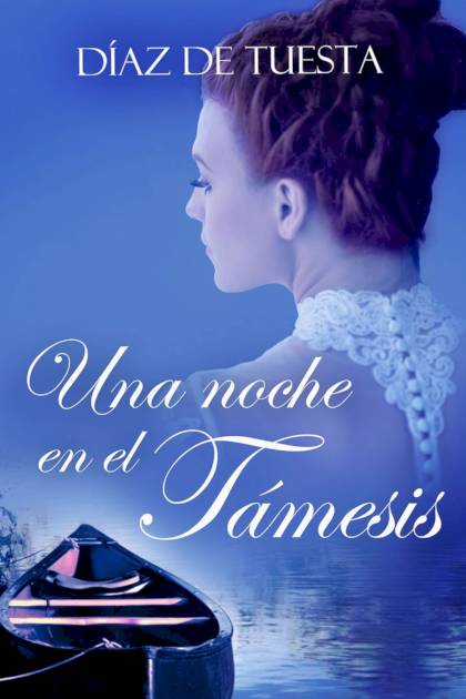 Una noche en el Támesis – Díaz de Tuesta